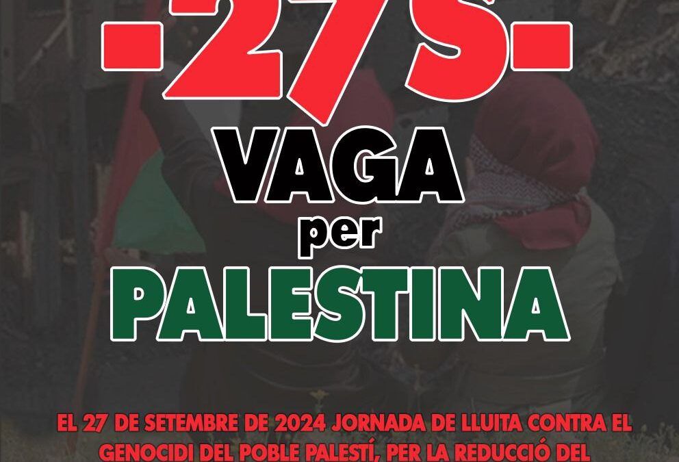 27 de Setembre VAGA GENERAL per PALESTINA